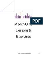 Month One Lessons & Exercises: © 2003, Thin Within, All Rights Reserved B-1