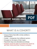 Cohort Based Process