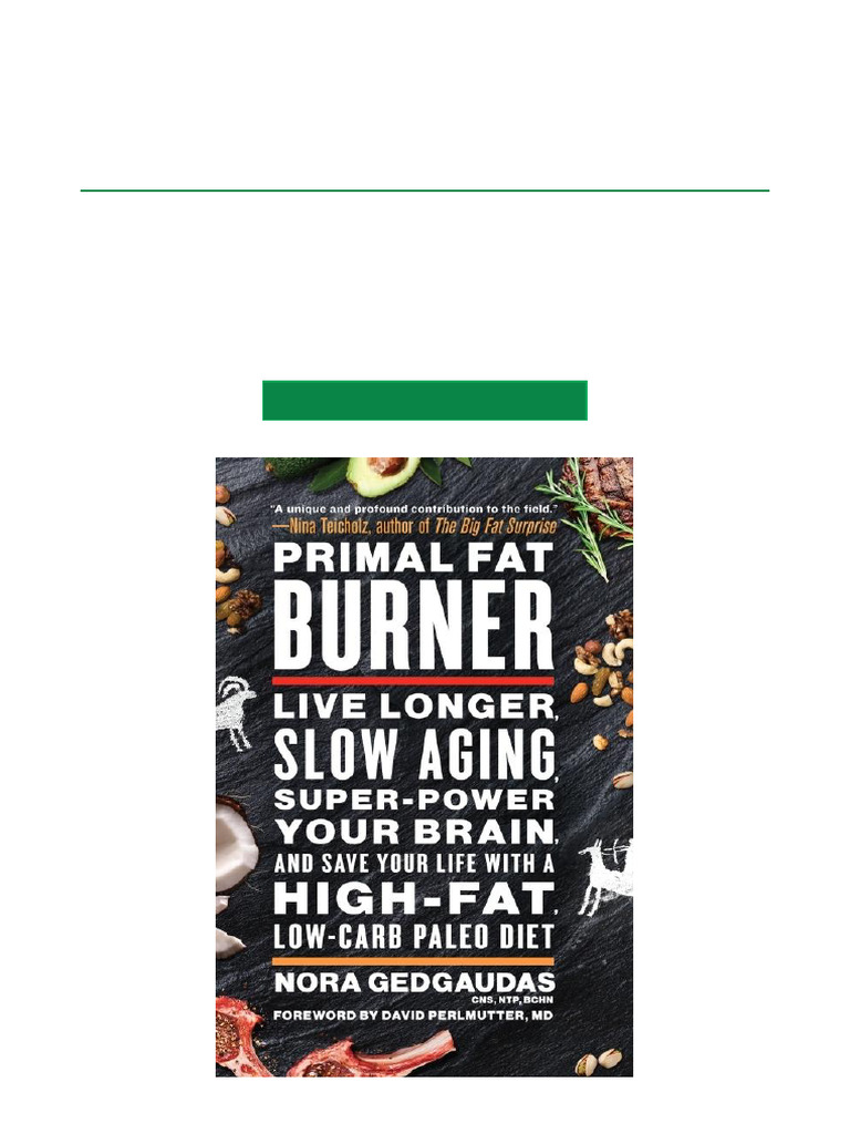 Primal Fat Burner Live Longer, Slow Aging, Super Power Your Brain, and ...