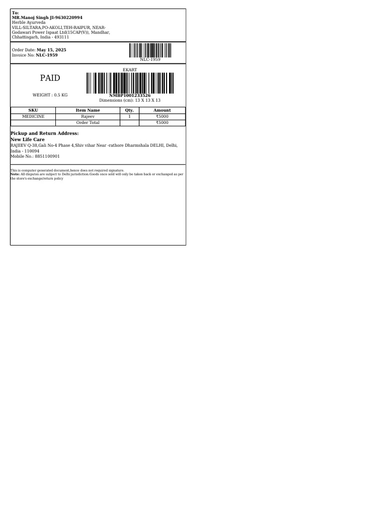 Pickup and Return Address: New Life Care: To: MR - Manoj Singh JI ...
