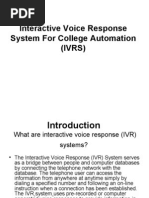 Interactive Voice Response System For College Automation (IVRS)