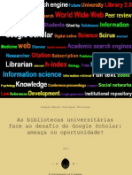 Veríssimo - 2012 - As Bibliotecas Universitárias Face Ao Desafio Do Google Scholar - Ameaça Ou Oportunidade