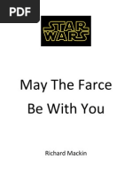 Star Wars - May The Farce Be With You