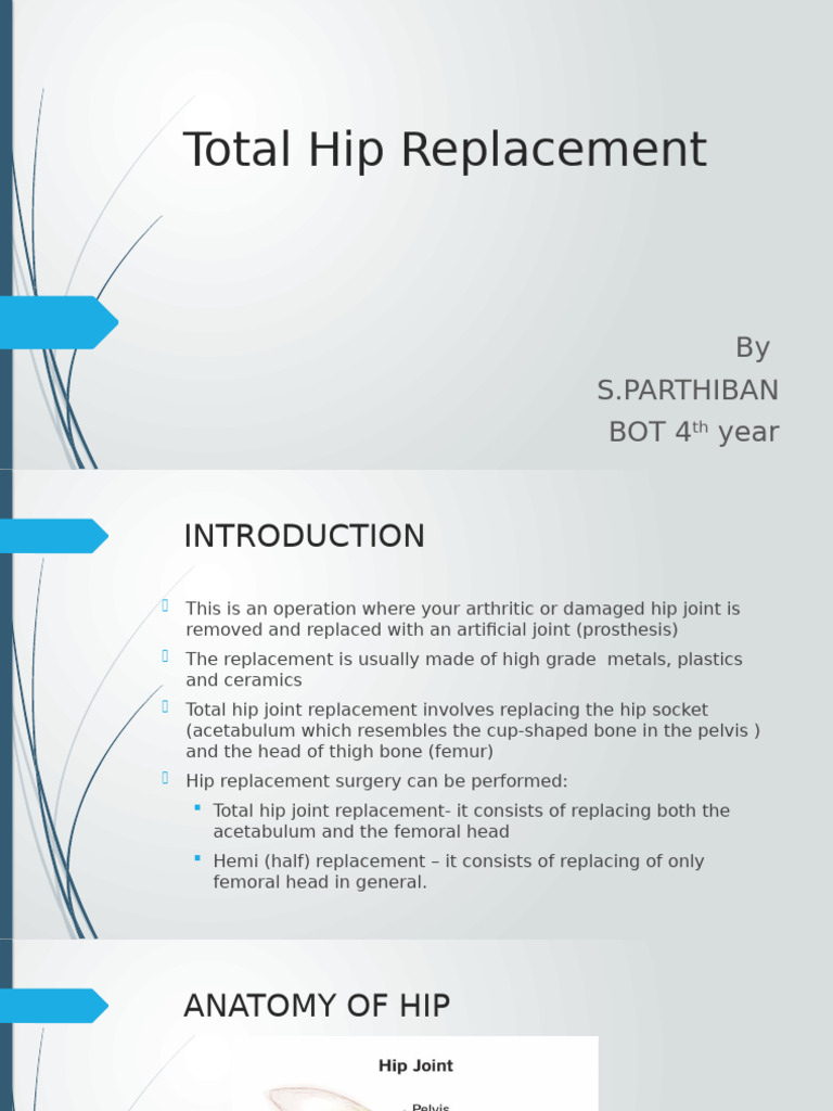 Parthiban - Total Hip Replacement | PDF | Hip | Physical Therapy