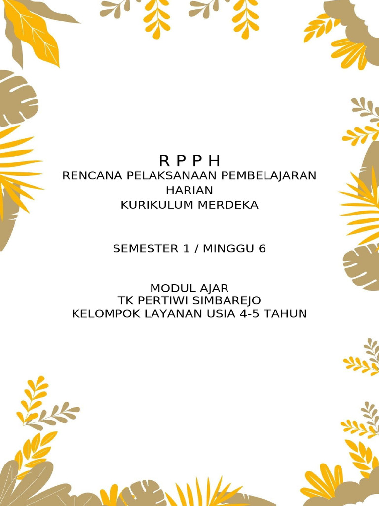 Modul Ajar RPPH TK A 4 5 Tahun Kurmer Smt1 Minggu 6 | PDF