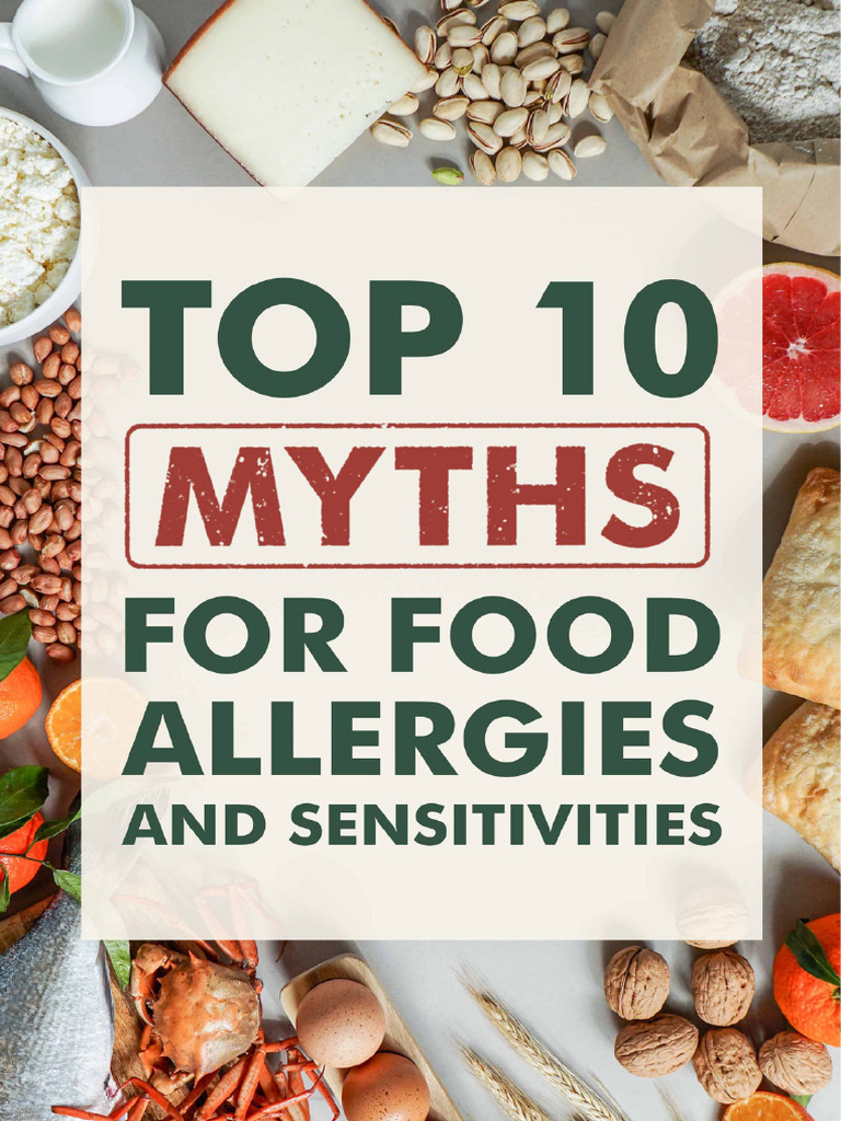Top+10+Myths+for+Food+Allergies+and+Sensitivities | PDF | Allergy ...