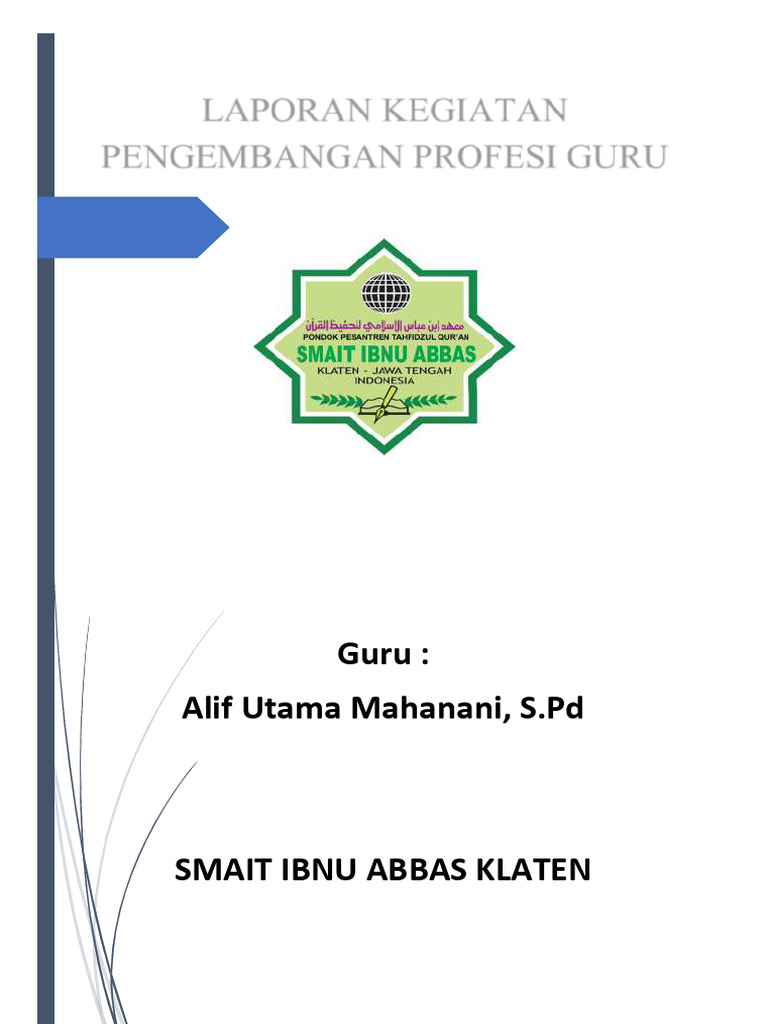 LAPORAN KEGIATAN PENGEMBANGAN PROFESI GURU - Ust Alif | PDF