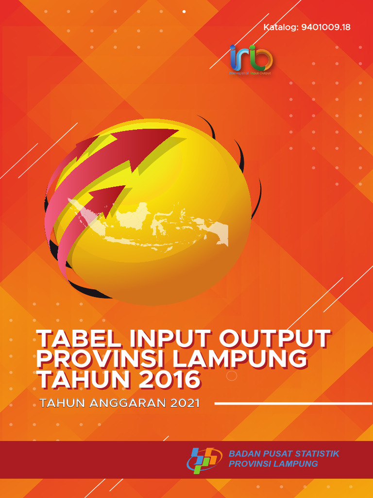 Tabel Input Output Provinsi Lampung Tahun 2016 Tahun Anggaran 2021 | PDF