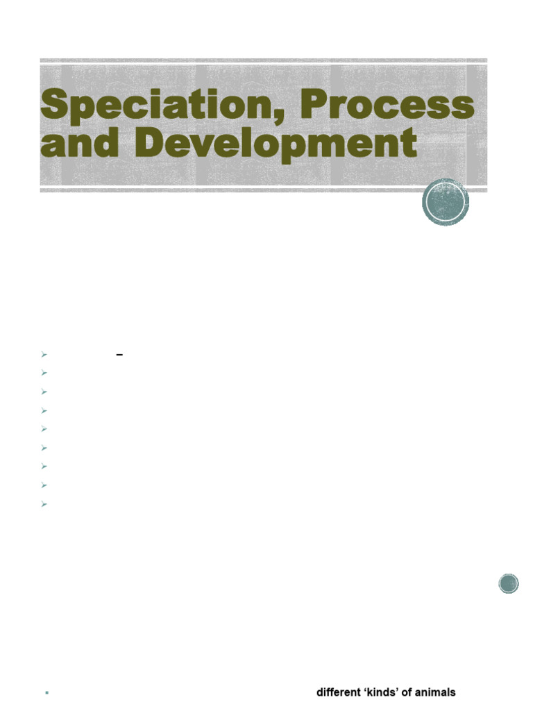 Speciation, Process and Development | PDF | Natural Selection | Species