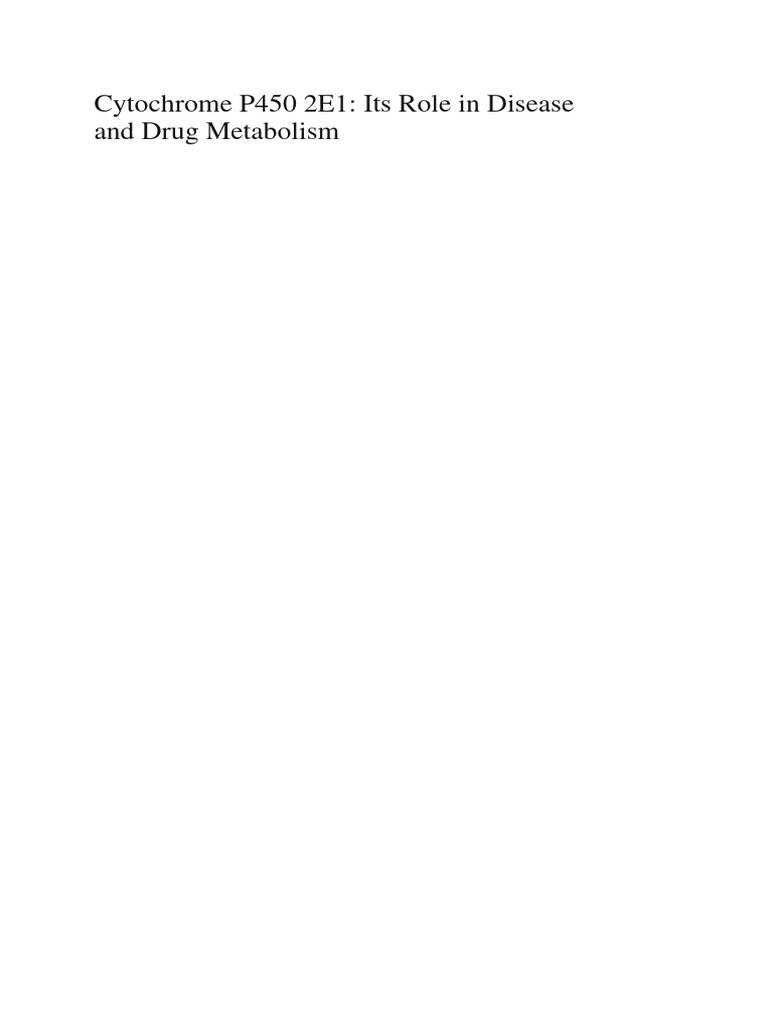 Cytochrome P450 2E1: Its Role in Disease and Drug Metabolism | PDF ...