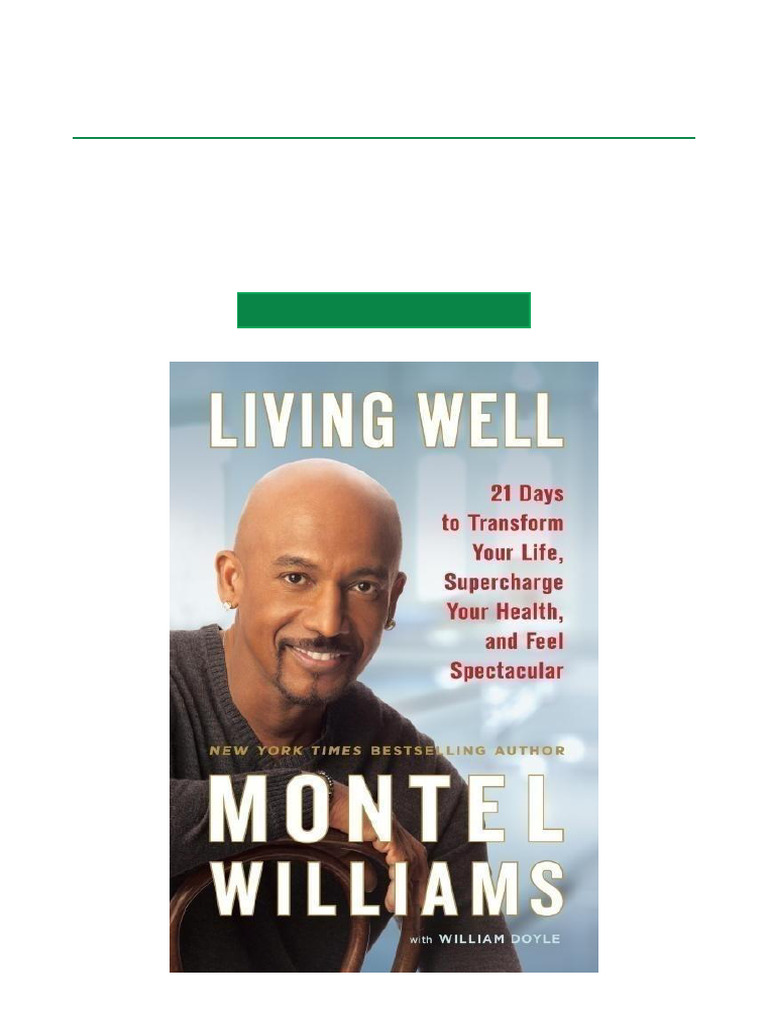 Research Living Well 21 Days To Transform Your Life, Supercharge Your ...