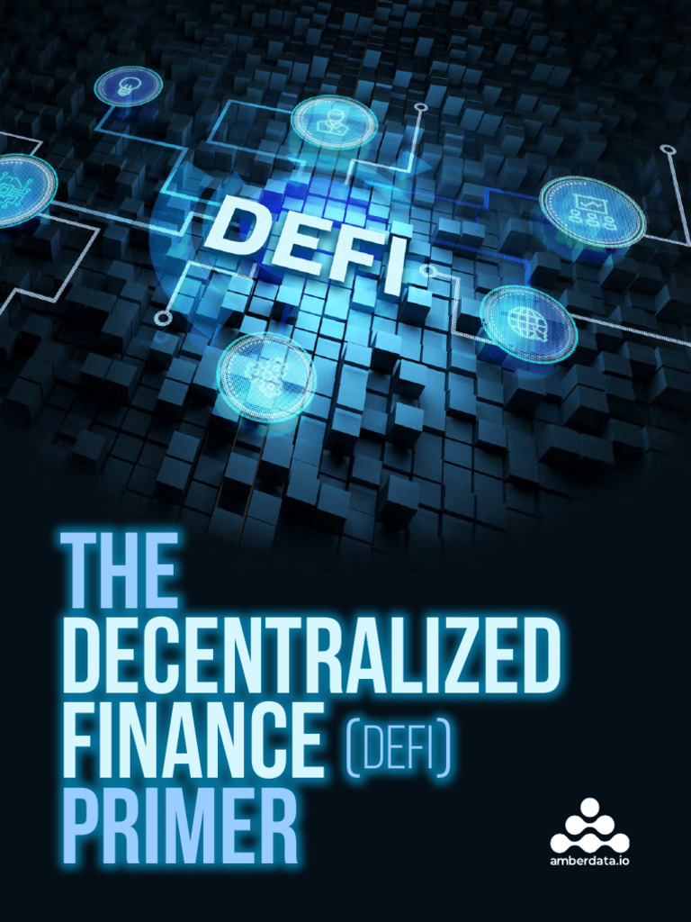 Decentralized Finance Primer Ebook | PDF | Market (Economics) | Economies