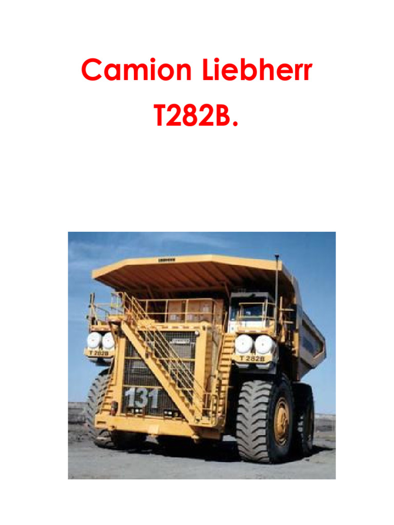 Camión Liebherr T282B: Innovación y Diseño | PDF | Camión | Eje