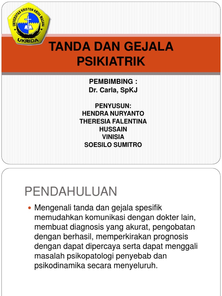 Tanda Dan Gejala  Tanda Dan Gejala  Psikiatri