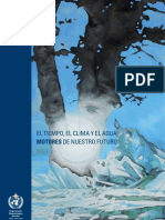 El Tiempo, El Clima y El Agua - Motores de Nuestro Futuro