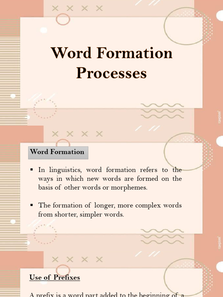 Word Formation Processes in Linguistics | PDF | Word | Language Mechanics