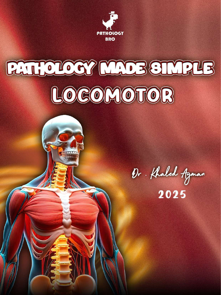 Locomotor Patho Bro Notes - 1 | PDF | Bone | Diseases And Disorders