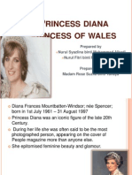 Rincess Diana Princess OF Wales: Prepared by Nurul Syazlina Binti Muhammad Alhadi Nurul Fitri Binti Mohammad Taib