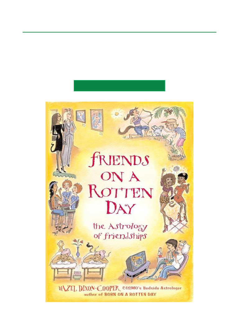 Discover Friends On A Rotten Day The Astrology of Friendships Official ...