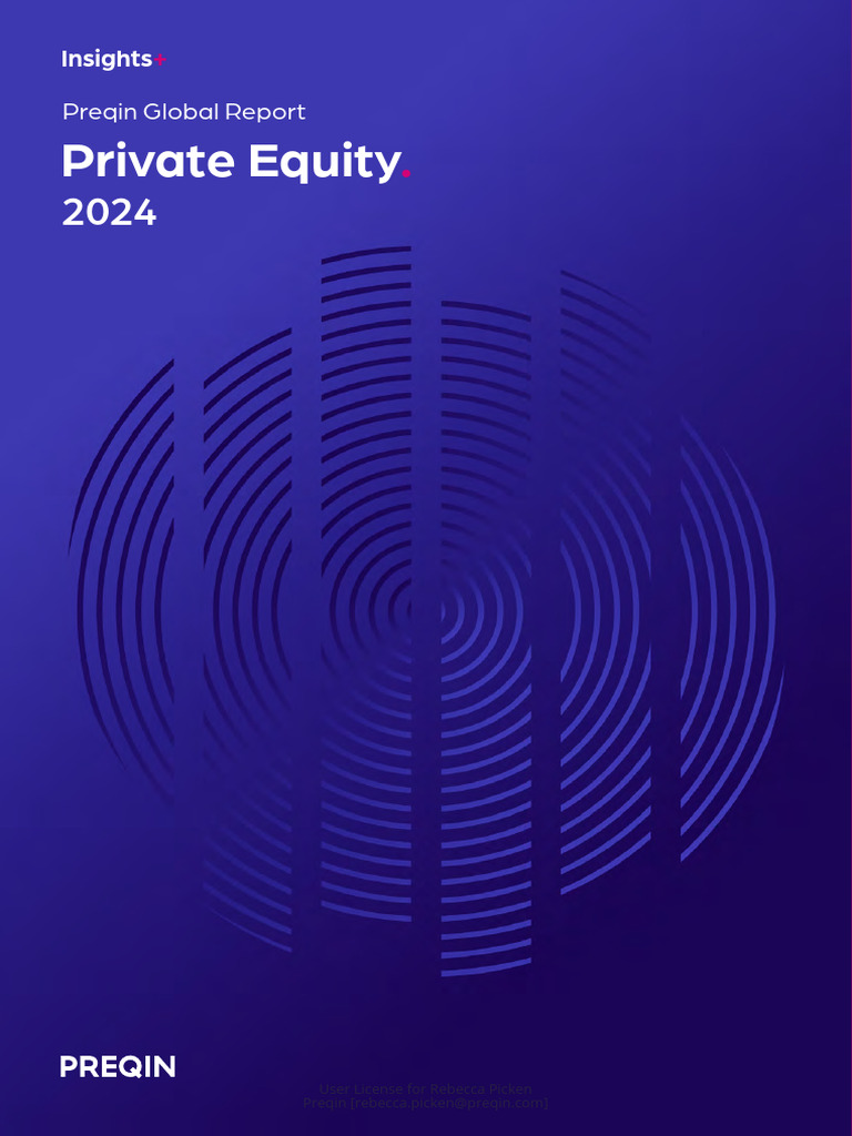 Preqin Global Private Equity Report 2024 | PDF | License | Private Equity