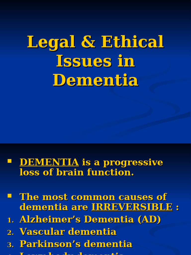 Legal & Ethical Issues in Demented Elderly | PDF | Dementia | Caregiver