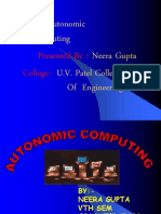 Autonomic Computing Neera Gupta U.V. Patel College of Engineering