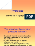 Hydraulics: and The Use of Liquid Pressure