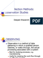 Data Collection Methods: Observation Studies: Deepak Khazanchi