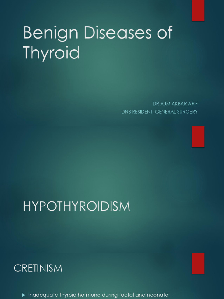 Benign Thyroid Diseases Overview | PDF | Thyroid | Hyperthyroidism