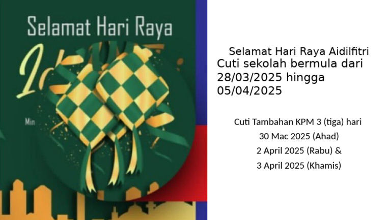 Cuti Sekolah dan Raya Aidilfitri 2025 | PDF