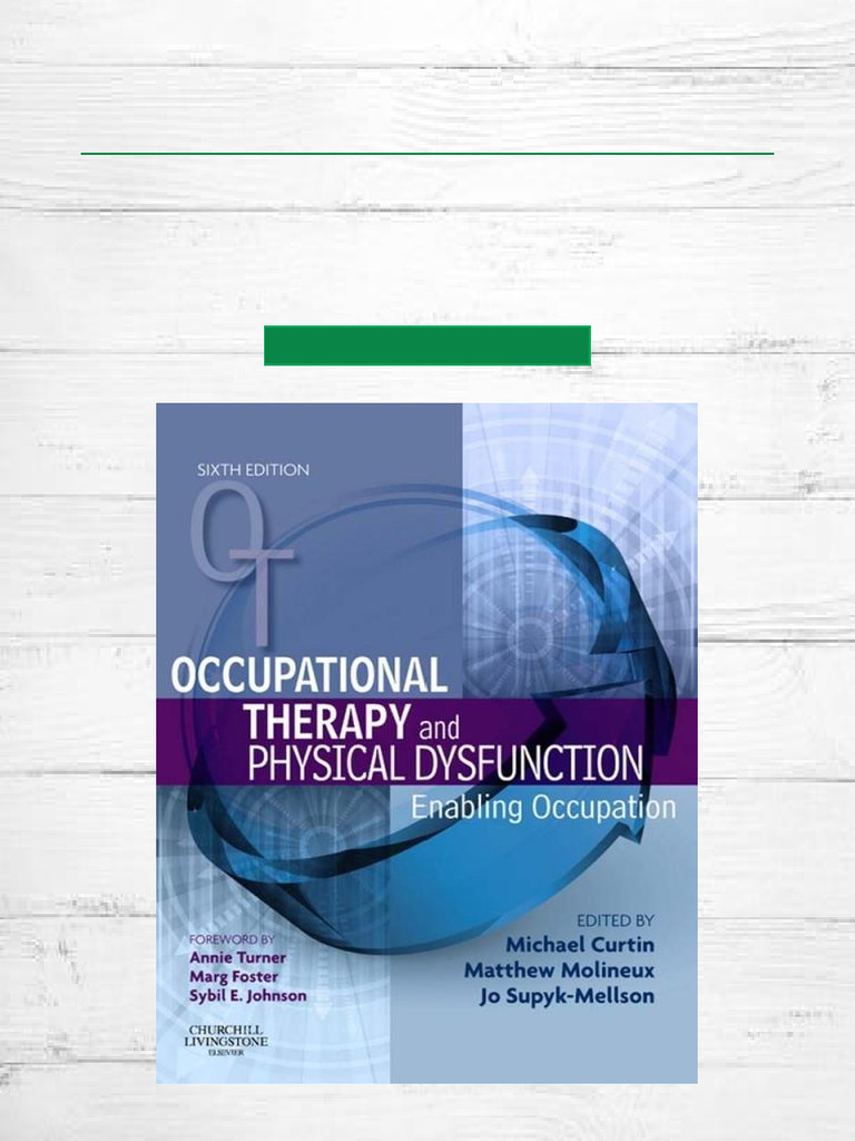 Uncover Occupational Therapy and Physical Dysfunction Enabling ...