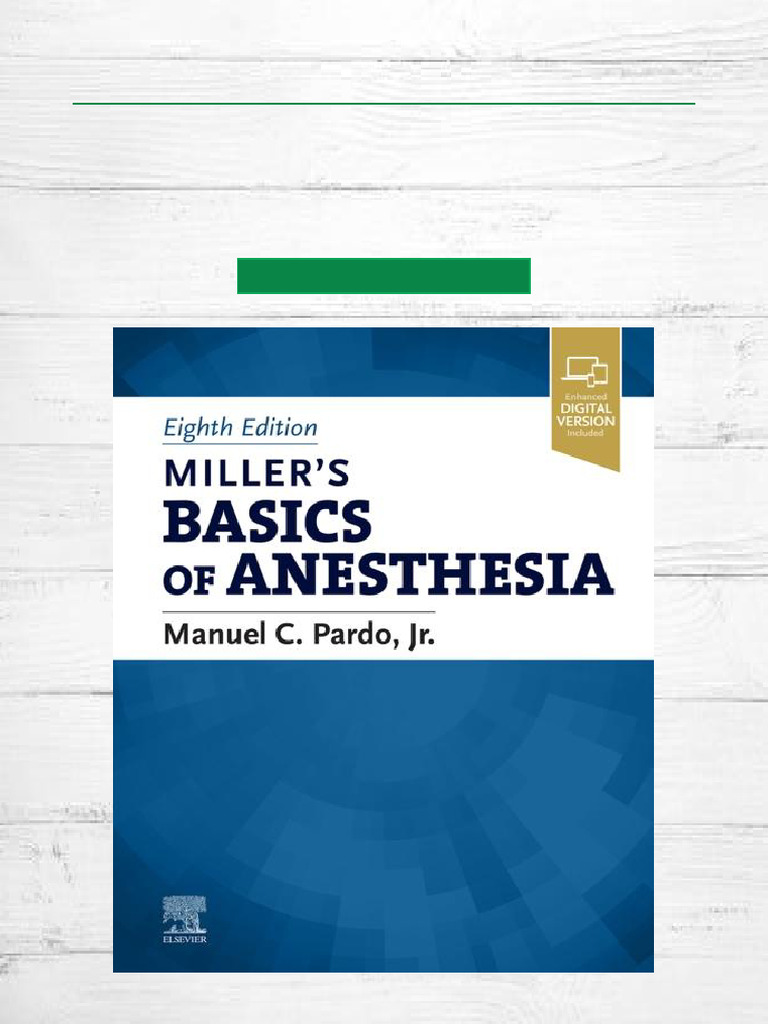 Quick Download Millers Basics of Anesthesia 8th Edition