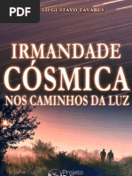 A Irmandade Cosmica Paulo Gustavo Tavares