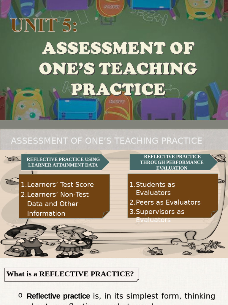 Unit 5 Assessment of Ones Teaching Practice | PDF | Reflective Practice ...