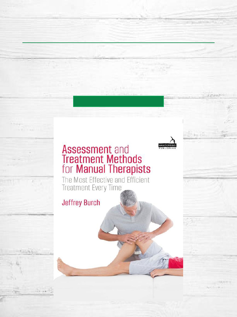 Featured Top Assessment and Treatment Methods For Manual Therapists The ...