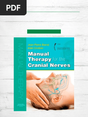 健康・医学 A manual of cranial technique New Release Manual Therapy For The Cranial Nerves DOCX PDF