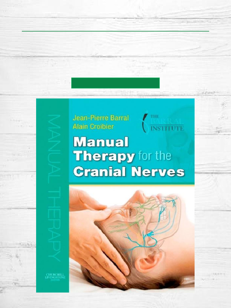 New Release Manual Therapy For The Cranial Nerves DOCX PDF