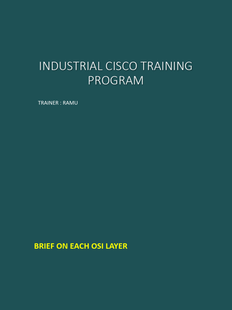 Cisco Industrial Training: OSI Layers Overview | PDF | Ethernet ...