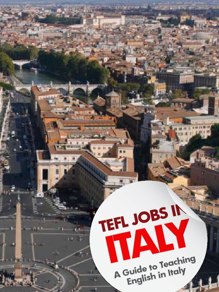 TEFL Jobs in Italy: A Comprehensive Guide | PDF | Teaching English As A ...