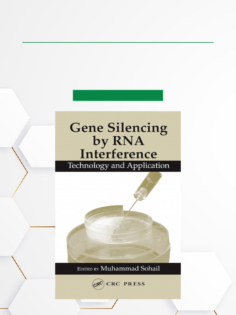Must Own Gene Silencing by RNA Interference Technology and Application ...