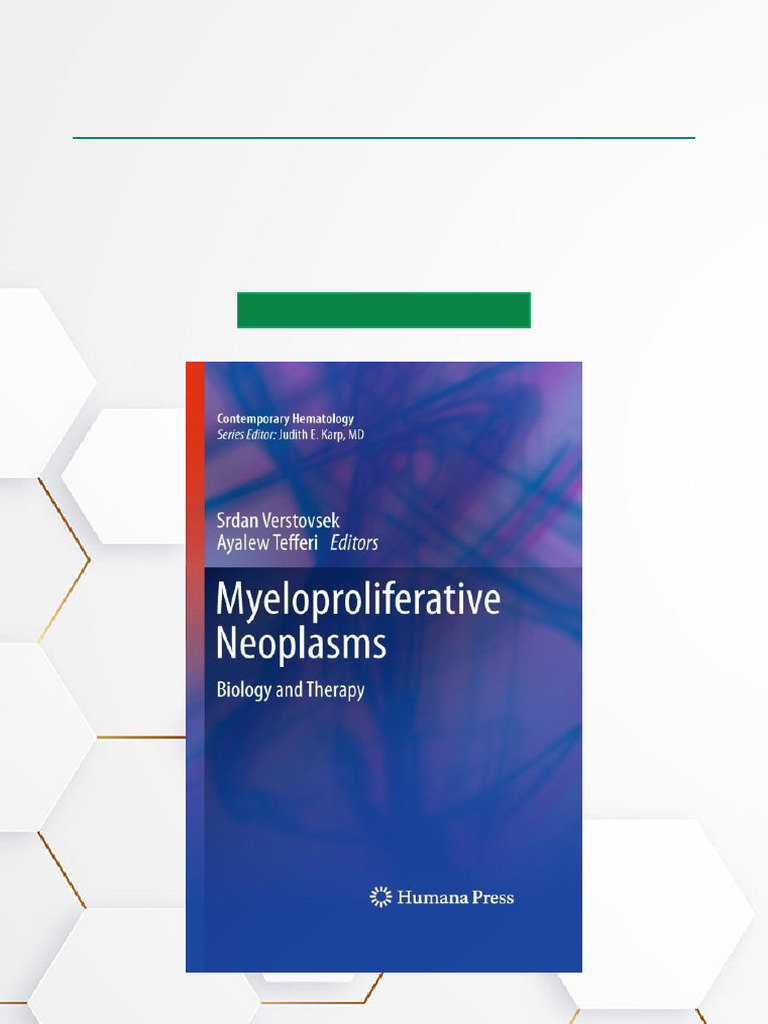 Uncover Myeloproliferative Neoplasms Biology and Therapy - 1st Edition ...