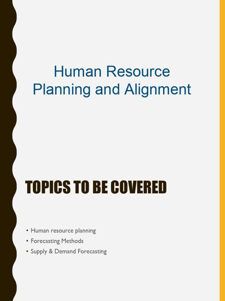 Human Resource Planning and Alignment | PDF | Layoff | Forecasting