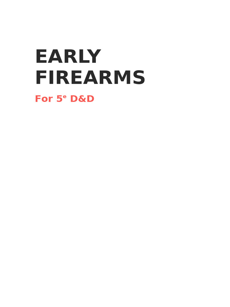 Rules For Early Firearms 5e | PDF | Firearms | Bayonet