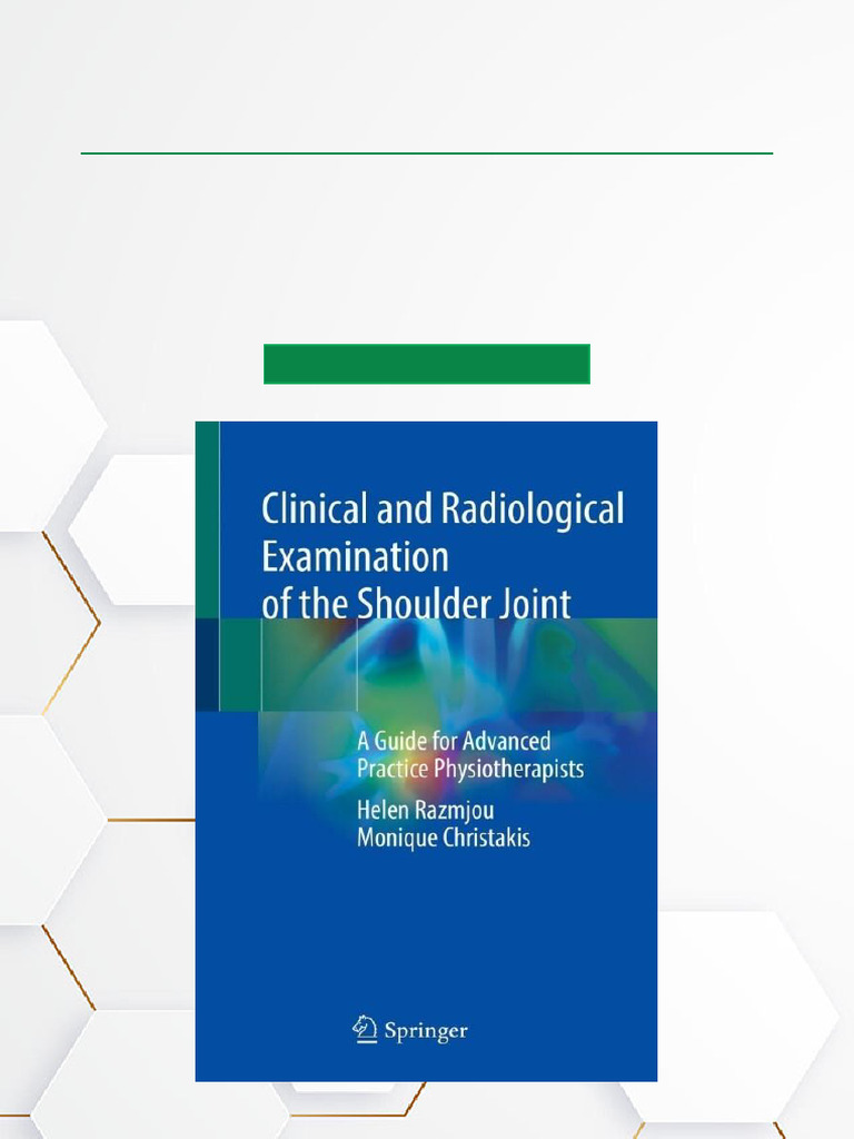 Clinical and Radiological Examination of The Shoulder Joint A Guide For ...