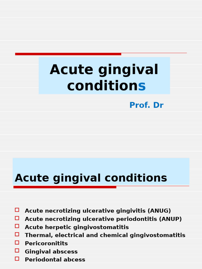 Acute Gingival Conditions | PDF | Diseases And Disorders | Medical ...