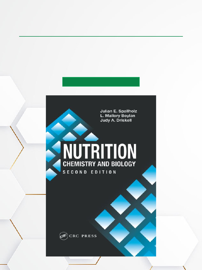 Nutrition CHEMISTRY AND BIOLOGY, SECOND EDITION, 2nd Edition ...