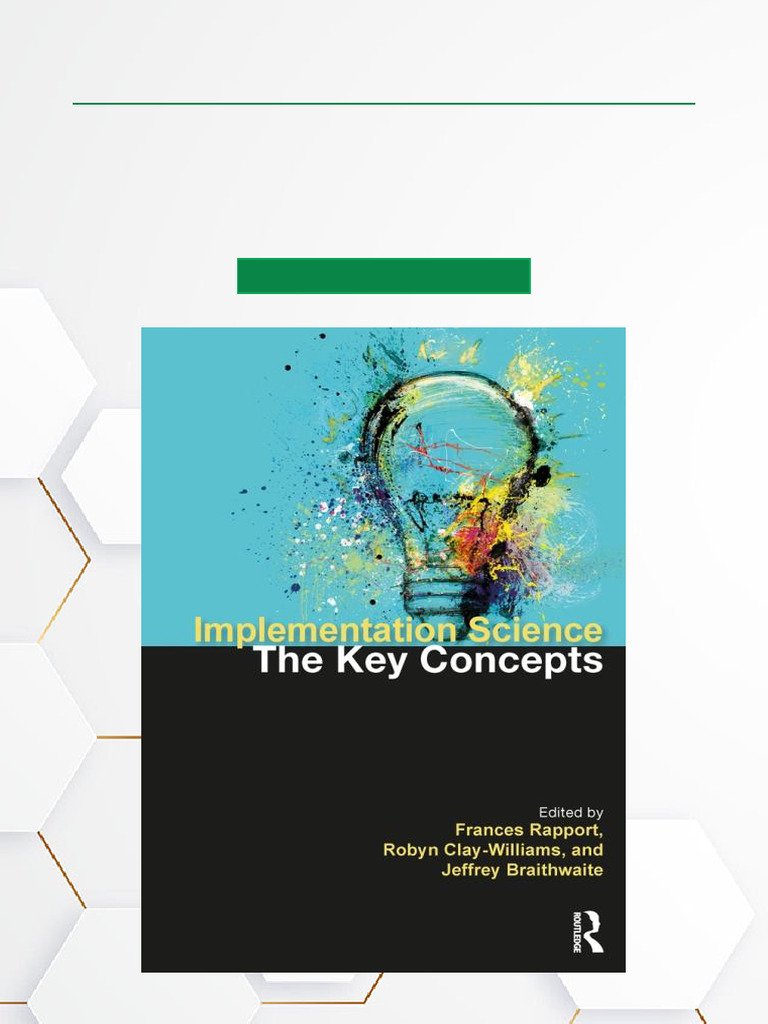 Implementation Science The Key Concepts, 1st Edition All Chapters ...