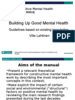 Building Up Good Mental Health: Guidelines Based On Existing Knowledge