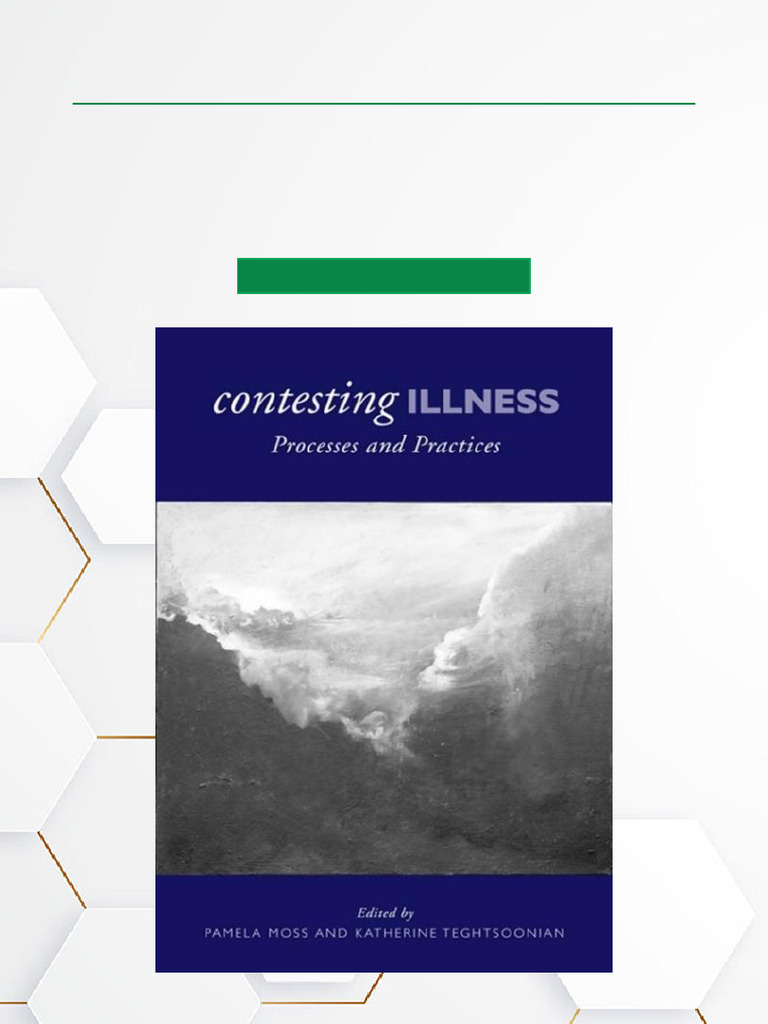 Contesting Illness Process and Practices - 1st Edition Authorized ...