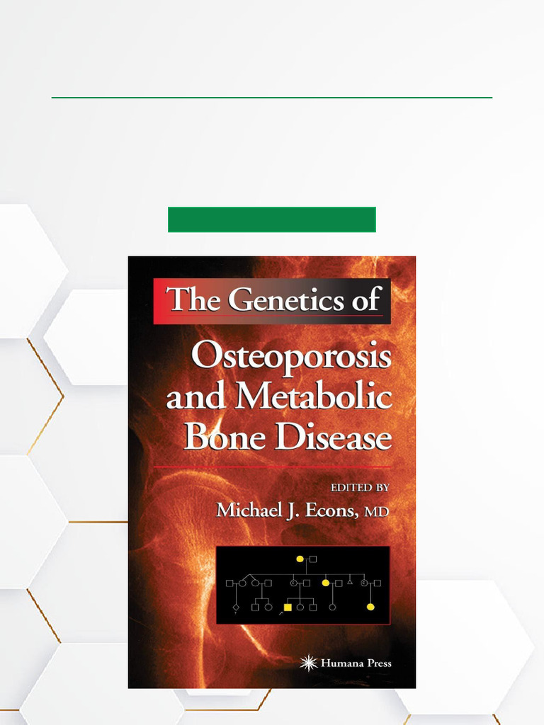 The Genetics of Osteoporosis and Metabolic Bone Disease - 1st Edition ...